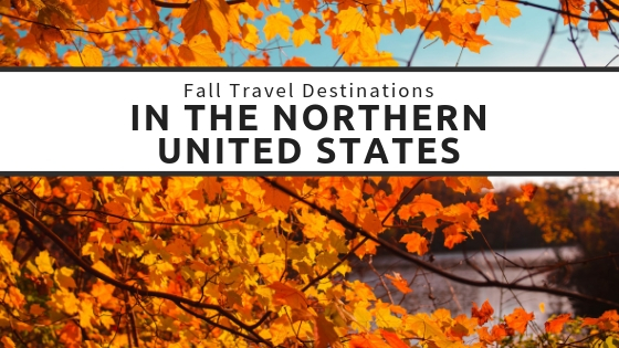 Fall Travel Destinations in the United States - Bobby Geroulanos
